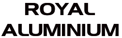 ROYAL ALUMINIUM